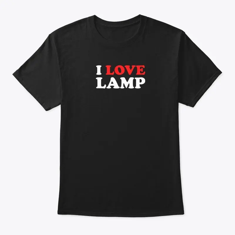 "I Love Lamp" - Movie Quote